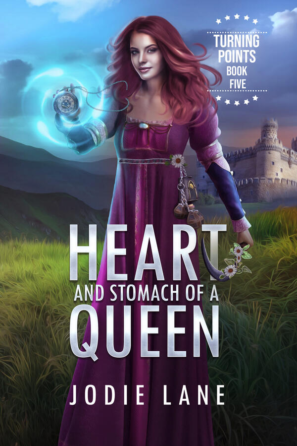 Heart and Stomach of a Queen Heart and Stomach of a Queen: Turning Points Book 5