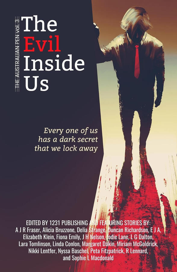 The Evil Inside Us The Evil Inside Us: Australian Pen Volume 3
